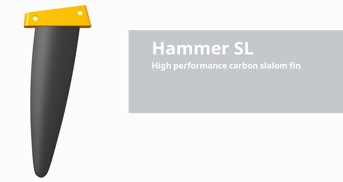 Introducing the new Hammer SL slalom windsurfing fin